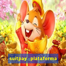 suitpay plataforma de jogos